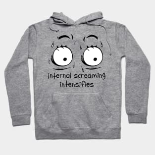 Internal Screaming Intensifies Dank Meme Face Sweat Hoodie